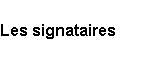 Les signataires